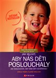 Jak mluvit, aby nás děti poslouchaly (Jak naslouchat, aby nám děti důvěřovaly) - obálka