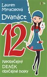 Dvanáct (Druhý díl neobyčejného deníku obyčejné holky) - obálka