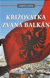 Křižovatka zvaná Balkán - obálka