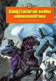 Zabij / zachraň svého mimozemšťana - obálka