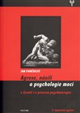 Agrese, násilí a psychologie moci - obálka