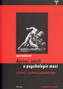 Obálka titulu Agrese, násilí a psychologie moci