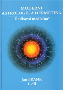 Obálka titulu Moderní astrologie a hermetika I.díl