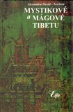 Mystikové a mágové Tibetu - obálka