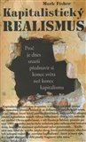 Kapitalistický realismus (Proč je dnes snazší představit si konec světa než konec kapitalismu) - obálka