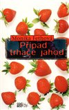 Případ trhače jahod - obálka