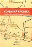 Vojenská kronika 4. znojemské pohraniční brigády 1945–1955 - obálka