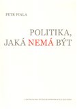 Politika, jaká nemá být - obálka