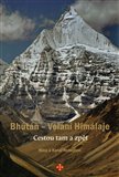 Bhútán - Volání Himálaje (Cestou tam a zpět) - obálka