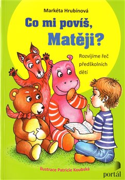 Obálka titulu Co mi povíš, Matěji?