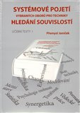 Systémové pojetí 1,2.  vybraných oborů pro techniky (Hledání souvislostí) - obálka