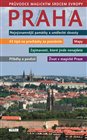 Praha - Průvodce magickým srdcem Evropy