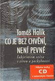 Co je bez chvění, není pevné + CD - obálka