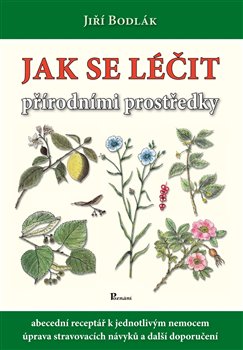 Obálka titulu Jak se léčit přírodními prostředky