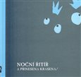 Noční řitíř a přinesena krasena - obálka