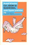 Co jsem si nadrobil aneb Sypání ptáčkům - obálka