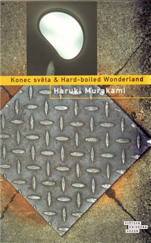 Obálka titulu Konec světa & Hard-boiled Wonderland