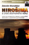 HIROŠIMA a zrod atomového věku - obálka