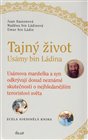 Tajný život Usámy bin Ládina