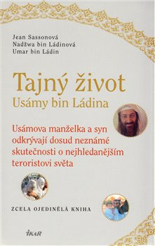 Obálka titulu Tajný život Usámy bin Ládina