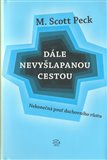Dále nevyšlapanou cestou (Nekonečná pouť duchovního růstu) - obálka