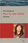 Přece by nám nelhali