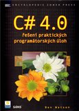 C# 4.0 (řešení praktických programátorských úloh) - obálka
