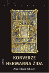 Konverze Hermanna Žida - Autobiografie, historie a fikce - obálka