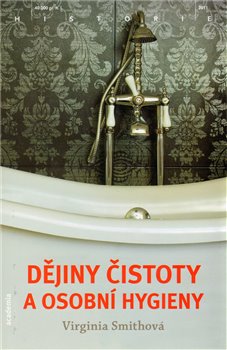 Obálka titulu Dějiny čistoty a osobní hygieny