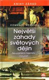 Největší záhady světových dějin (Nevyjasněná tajemství minulosti) - obálka