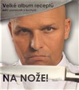 Na nože! Velké album receptů - obálka