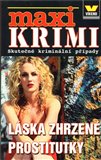 Maxi krimi - Láska zhrzené prostitutky - obálka