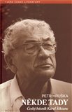 Někde tady. Český básník Karel Šiktanc - obálka
