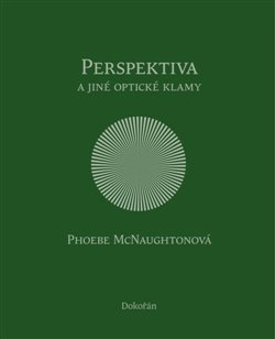 Obálka titulu Perspektiva a další optické klamy