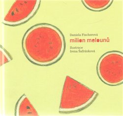 Obálka titulu Milion melounů