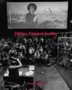 Obálka titulu Dějiny filmové hudby
