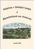 ROKYTNICE V ORLICKÝCH HORÁCH A MAUSCHWITZOVÉ VON ARMENRUH - obálka