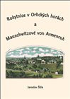 ROKYTNICE V ORLICKÝCH HORÁCH A MAUSCHWITZOVÉ VON ARMENRUH