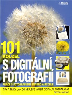 Obálka titulu 101 kouzel s digitální fotografií