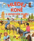 Hledej koně v jezdeckém klubu - obálka
