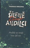 Šíleně divocí andílci - obálka