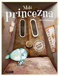 Malá princezna (Nejkrásnější slovenská kniha pro děti 2009) - obálka