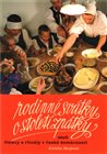 Rodinné svátky o století zpátky aneb Oslavy a rituály v české domácnosti