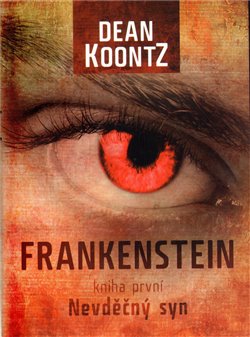 Obálka titulu Frankenstein - Nevděčný syn