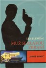 James Bond - Muž se zlatou zbraní