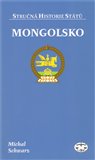 Mongolsko - stručná historie státu - obálka