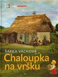 Chaloupka na vršku - obálka