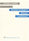Soudobá sociologie IV.