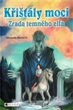 Zrada temného elfa (Křišťály moci) - obálka