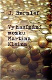 Vyhasínání mozku Martina Kleina - obálka